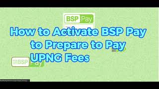 How to Activate BSP Pay to Pay UPNG Fees Online [upl. by Akinnor]