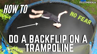 HOW TO do a BACKFLIP on a TRAMPOLINE  FullTimeNinja [upl. by Eramal24]