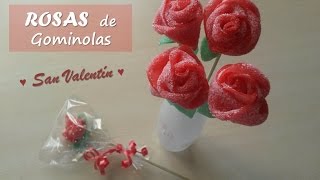 Rosas de chuches o gominolas Candy roses Mothers Day  Valentines Day [upl. by Airlie245]