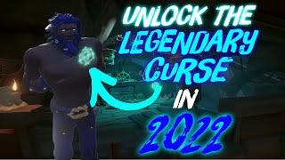 HOW TO UNLOCK THE LEGENDARY CURSE IN 2022 [upl. by Ainatnas735]