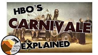 0415 HBOs Carnivale Explained [upl. by Bryna]