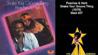 Peaches amp Herb  Shake Your Groove Thing  Remastered [upl. by Arikaahs600]