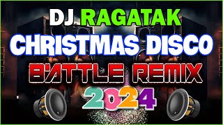 NONSTOP trending CHRISTMAS DISCO BATTLE REMIX 2023  2024  CHRISTMAS RAGATAK SOUND CHECK [upl. by Ardnohsal286]