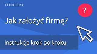 Jak założyć firmę Instrukcja krok po kroku jak wypełnić wniosek CEIDG [upl. by Pozzy]