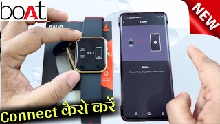 boAt xtend Smartwatch ko Mobile se kaise Connect kare 2023  boat smartwatch connect to phone 2023 [upl. by Straus809]