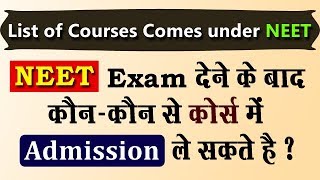 NEET के बाद कौनकौन से कोर्स कर सकते हैं   List of Courses comes under NEET  Student Go [upl. by Lenzi]