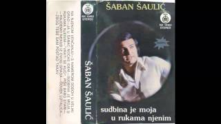 Saban Saulic  Ja u Sabac nocas idem  Audio 1980 HD [upl. by Frear]