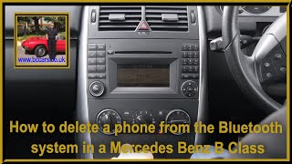 How to delete a phone from the Bluetooth system in a Mercedes Benz B Class [upl. by Ataynik361]