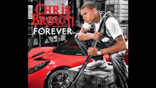 Chris Brown  Forever Extended Version [upl. by Etsyrk787]