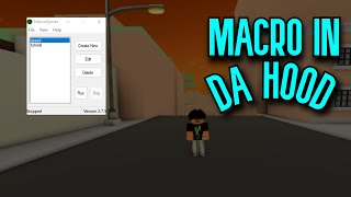 How to macro in Da Hood ROBLOX MacroGamer Roblox 2022 [upl. by Tonia]