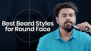 6 Beard Styles for Round Face  DIY Like a Pro with Bombay Shaving Company [upl. by Ahern748]