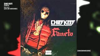 Chief Keef  Faneto EXTREME BASS BOOST [upl. by Lux]