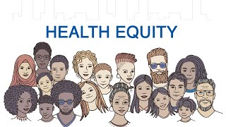 Health Equity [upl. by Anse396]