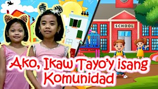 Ako Ikaw Tayoy Isang Komunidad [upl. by Ozan]