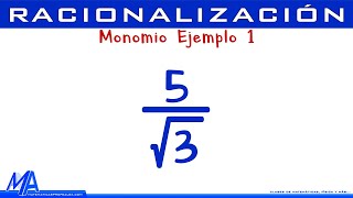 Racionalización  Denominador monomio Ejemplo 1 [upl. by Assele]