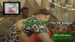 Lenier Como te Pago Karaoke [upl. by Ettelohcin]