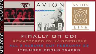 Avion  I Need You LiveRemastered CD Reissues Out Feb 23 via MelodicRock Classics [upl. by Adnouqal]