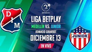 Medellín vs Junior FINAL LigaBetplay EN VIVO Narrado por Alberto Mercado Ángel julio y Jorge M [upl. by Teteak]