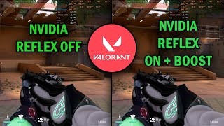 VALORANT NVIDIA REFLEX OFF VS NVIDIA REFLEX ON  BOOST [upl. by Oloapnaig]