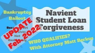 Navient Student Loan Forgiveness Feb UPDATE Who How When A Lawyer Explains [upl. by Goines653]