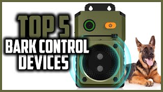 ✅Top 5 Best Bark Control Devices in 2024 [upl. by Oimetra42]