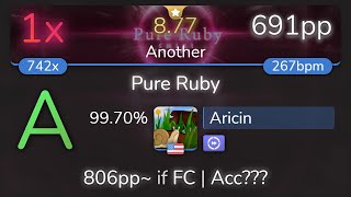 Aricin  SHIKI  Pure Ruby Another DT 9970 691pp 1❌  osu [upl. by Atinuj]