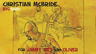 Christian McBride Big Band  Down by the Riverside Official Audio [upl. by Naj]