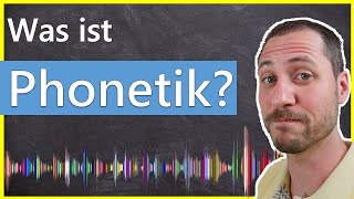 Was ist Phonetik [upl. by Mighell363]