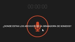 archivos grabadora de sonidos [upl. by Gherardi]