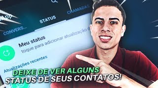 Como bloquear não ver os STATUS de alguns contatos do WhatsApp [upl. by Millisent]