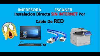 INSTALAR IMPRESORA RICOH DIRECTA SIN INTERNET [upl. by Marci]