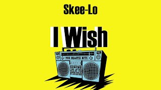 SkeeLo  I Wish Lyrics [upl. by Goddart]