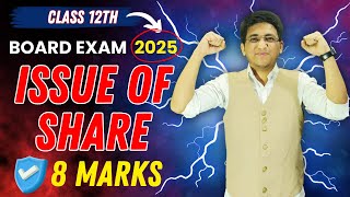 Issue Of Share Class 12th  Board Exam 2025  12th Accounts  Hemal Sir [upl. by Prissie]