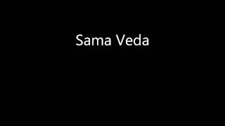 Sama Veda [upl. by Ireg]