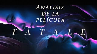 Análisis de la película quotFatalequot 2020 [upl. by Grannie]