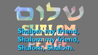 Shalom My Friend with lyrics for congregations [upl. by Alekin]