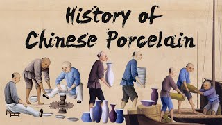 The History of Chinese Porcelain [upl. by Ahsonek721]