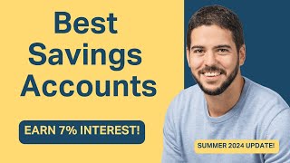 Best Savings Accounts in the UK  Summer 2024 [upl. by Bree]