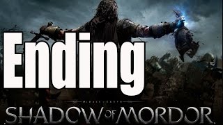 Middle Earth Shadow of Mordor Ending  End and Final Boss [upl. by Oijimer]