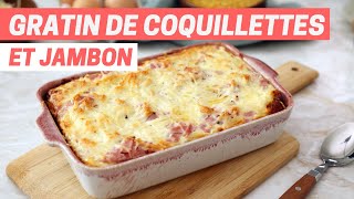 GRATIN DE COQUILLETTES et jambon [upl. by Rehptsirhc]