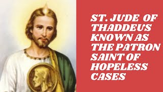 Why is St Jude of Thaddeus the Patron Saint of Hopeless Cases The Story of St Jude of Thaddeus [upl. by Lluj]