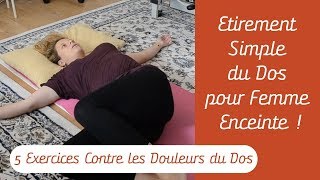 Etirement Simple du Dos pour Femme Enceinte  Exercices Contres les Douleurs de dos Enceinte [upl. by Hollie74]