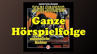 Der unheimliche Richter  John Sinclair 23  Ganzes Hörspiel [upl. by Anewor2]