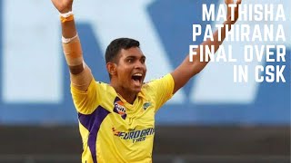 Mathisha Pathirana Final Over in CSK In Grate performance [upl. by Niad]