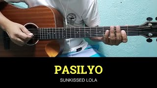 Pasilyo  SunKissed Lola  Easy Guitar Tutorial with Chords and Lyrics [upl. by Marie-Jeanne]