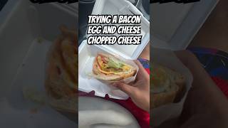 Trying a Bacon Egg Cheese Chopped Cheese foodfoodreviewyum [upl. by Iadrahs517]