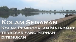 Kolam Segaran Mahakarya Peninggalan Majapahit [upl. by Adnol]