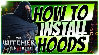 🧿 Witcher 3  How to Install Hoods Mod GUIDE [upl. by Mayes]