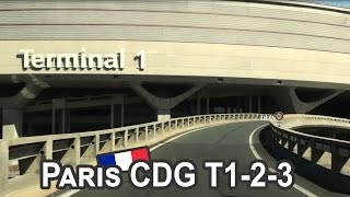 FR  Paris Ch de Gaulle Airport  Driveway to T1 T2 T3 [upl. by Novej]