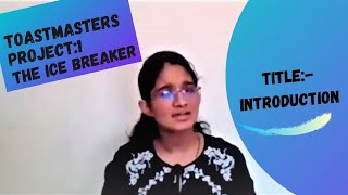 Toastmasters Project 1 Icebreaker speech  Title Self Introduction  Rachel Roy  46 minutes [upl. by Ris]